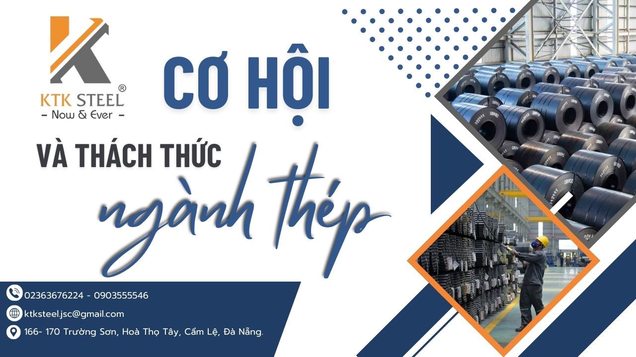 co-hoi-va-thach-thuc-nganh-thep-viet-nam-ktk-steel-phan-phoi-sat-thep-da-nang-31