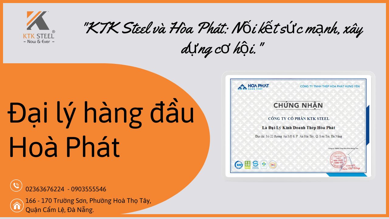 nganh-xay-dung-tin-dung-thep-hoa-phat-ktk-steel-dai-ly-hang-dau-cung-cap-san-pham-thep-hoa-phat-1