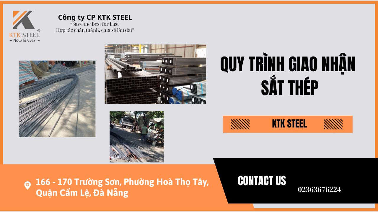 Quy Trình Giao Nhận Sắt Thép KTK Steel-2