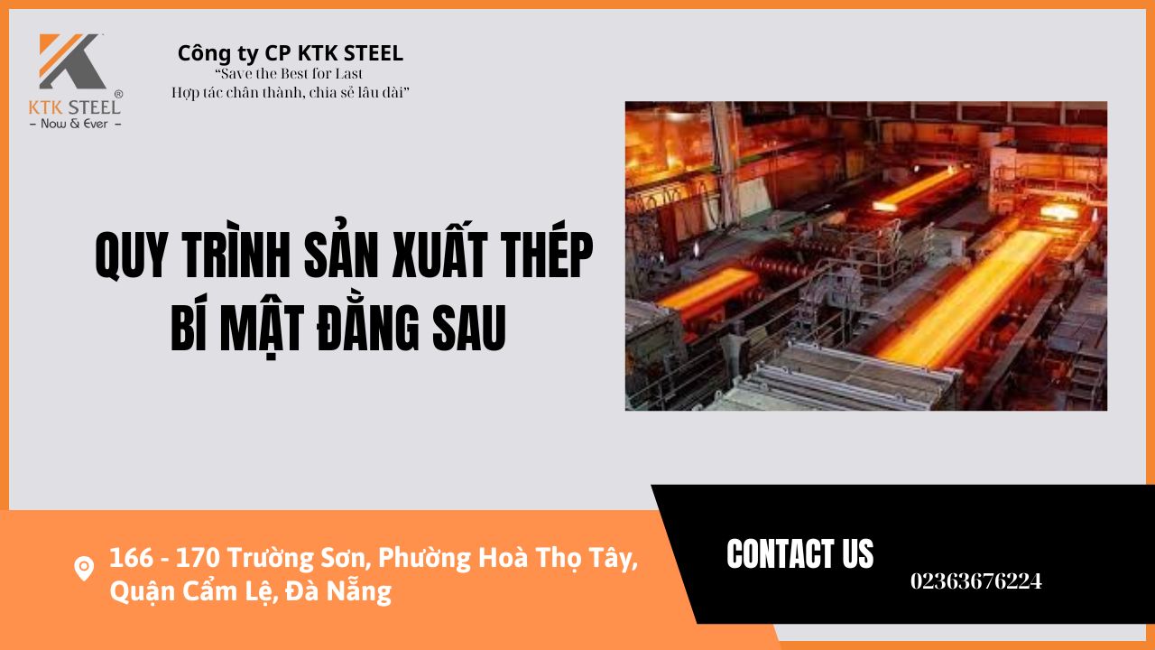 Quy Trình Sản Xuất Thép