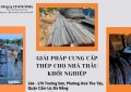 https___ktksteel.com_2024_12_20_ktk-steel-giai-phap-cung-cap-thep-cho-cac-nha-thau-khoi-nghiep_00