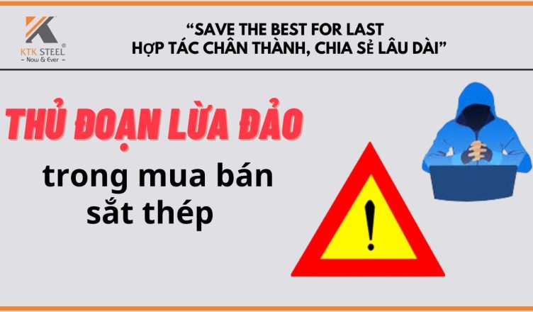 chu-y-nhung-thu-doan-lua-dao-trong-mua-sat-thep-1