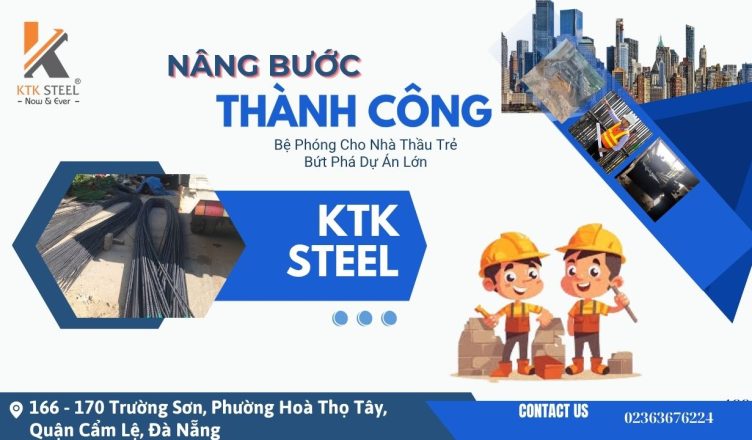 ktk-steel-da-nang-kham-pha-co-che-hoat-dong-dac-biet-cua-nganh-thep-2 (2)