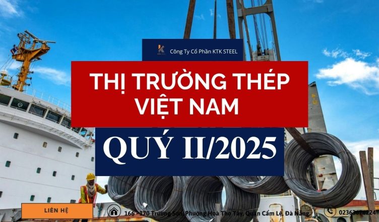 httpsktksteel.com20250626thi-truong-thep-viet-nam-quy-ii-2025-noi-dia-phuc-hoi-manh-xuat-khau-giam-toc